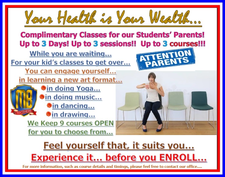 68~ YOUR HEALTH IS YOUR WEALTH ~ COMPLIMENTARY SESSIONS FOR PARENTS